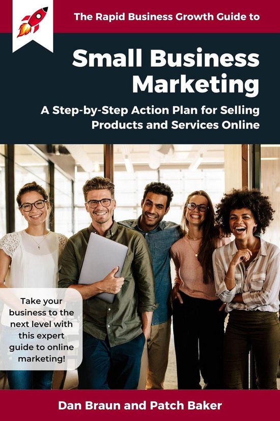 SMALL BUSINESS MARKETING A StepbyStep Action Plan for Selling