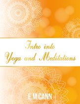 Intro into Yoga and Meditations