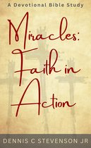 Everyday Devotions 2 - Miracles: Faith In Action