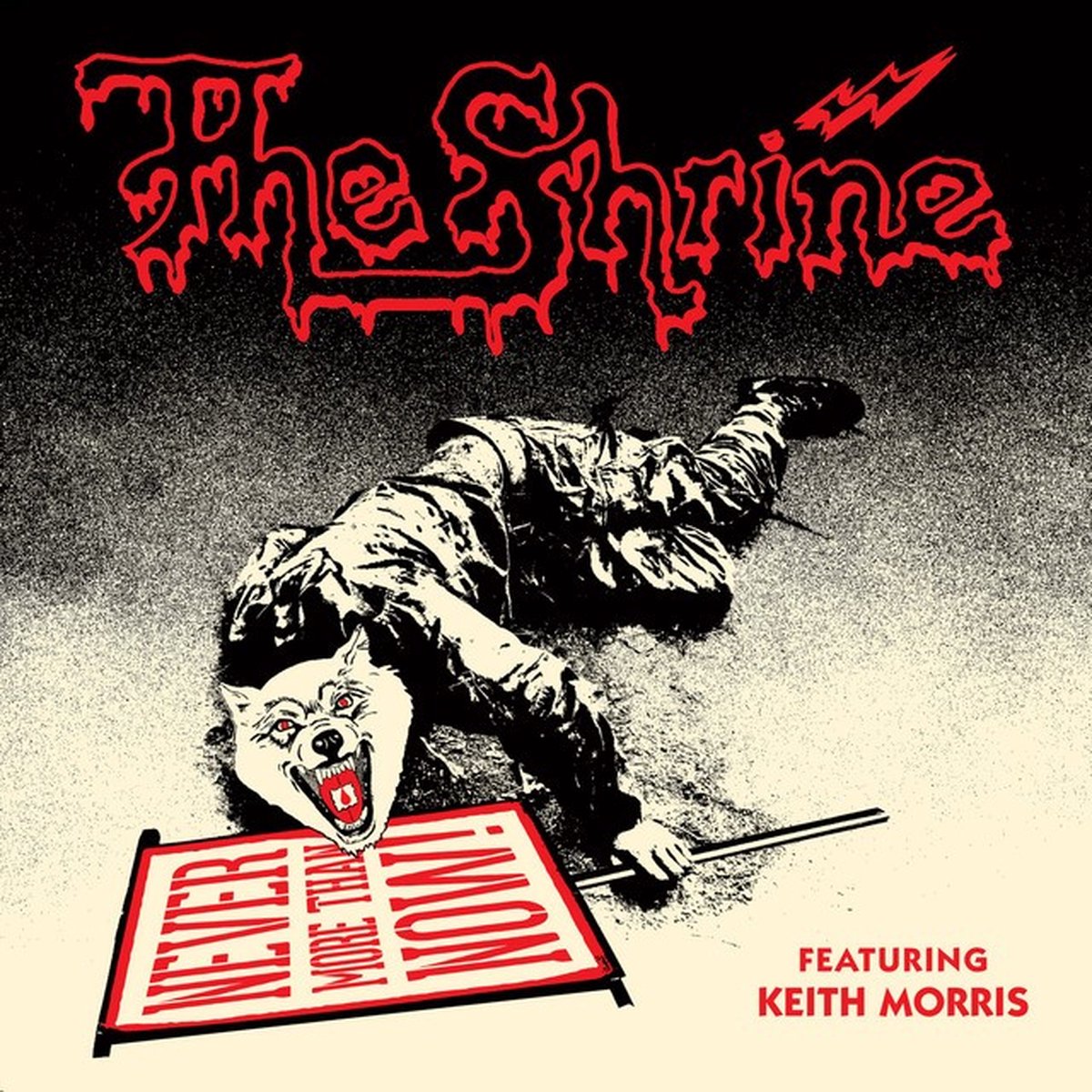 Shrine Feat. Keith Morris - Never More Than Now (7" Single)