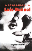 A Companion to Luis Bunuel