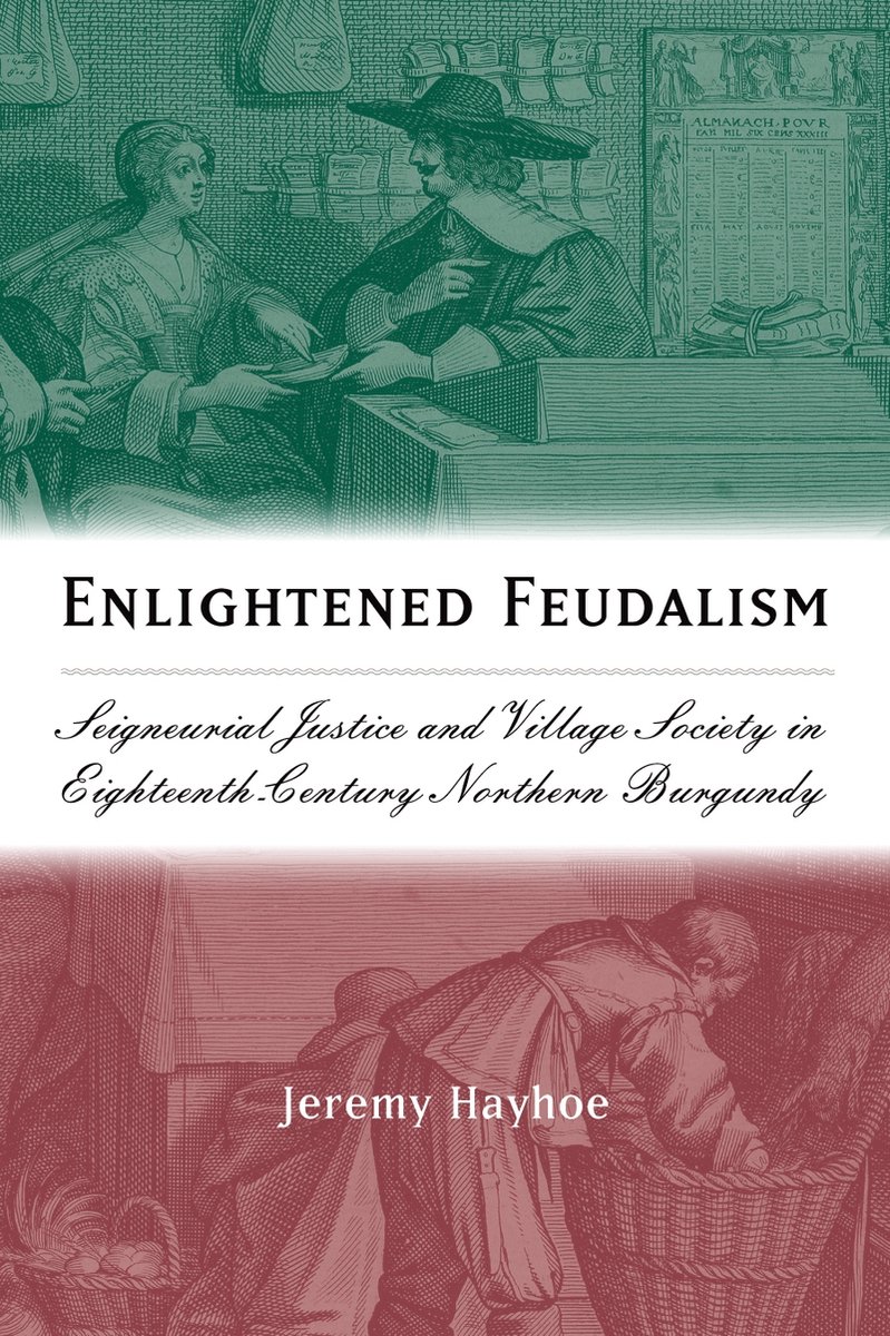 Enlightened Feudalism - Jeremy Hayhoe