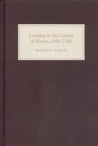 Lordship in the County of Maine, C. 890-1160