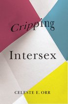 Disability Culture and Politics- Cripping Intersex