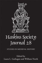 The Haskins Society Journal 28 – 2016. Studies in Medieval History