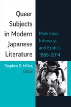 Michigan Monograph Series in Japanese Studies- Queer Subjects in Modern Japanese Literature