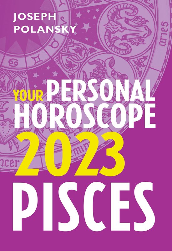 Pisces 2024 Your Personal Horoscope (ebook), Joseph Polansky