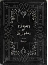 Kingdom - History Of Kingdom : Part 1. Arthur (CD)