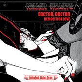 Killer Hearts - Doctor, Doctor/ Demolition Love (7" Vinyl Single)