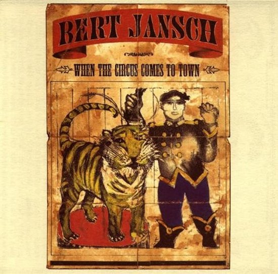 Bert Jansch - When The Circus Comes To Town (LP), Bert Jansch