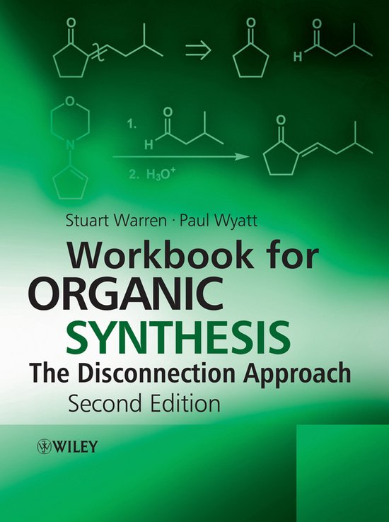 Workbook For Organic Synthesis: The Disconnection Approach - cover