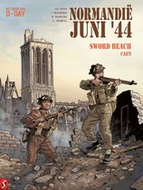 Normandië, juni '44 04. Sword Beach / Caen