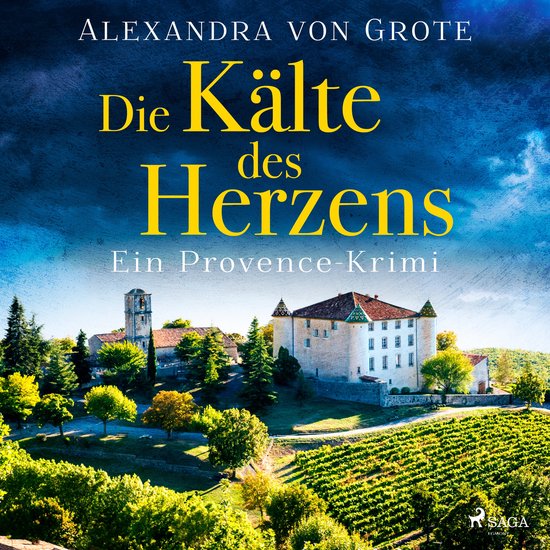 Die Kälte des Herzens: Ein Provence-Krimi - Band 2 - cover