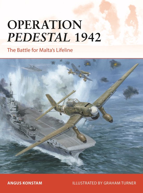 Osprey Campaign- Operation Pedestal 1942