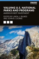 Valuing US National Parks and Programs Americas Best Investment