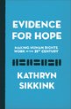 Evidence for Hope - Making Human Rights Work in the 21st Century