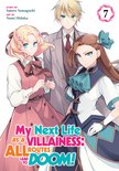 My Next Life as a Villainess: All Routes Lead to Doom! (Manga)- My Next Life as a Villainess: All Routes Lead to Doom! (Manga) Vol. 7