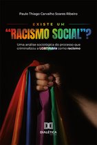 Existe um "Racismo Social"?