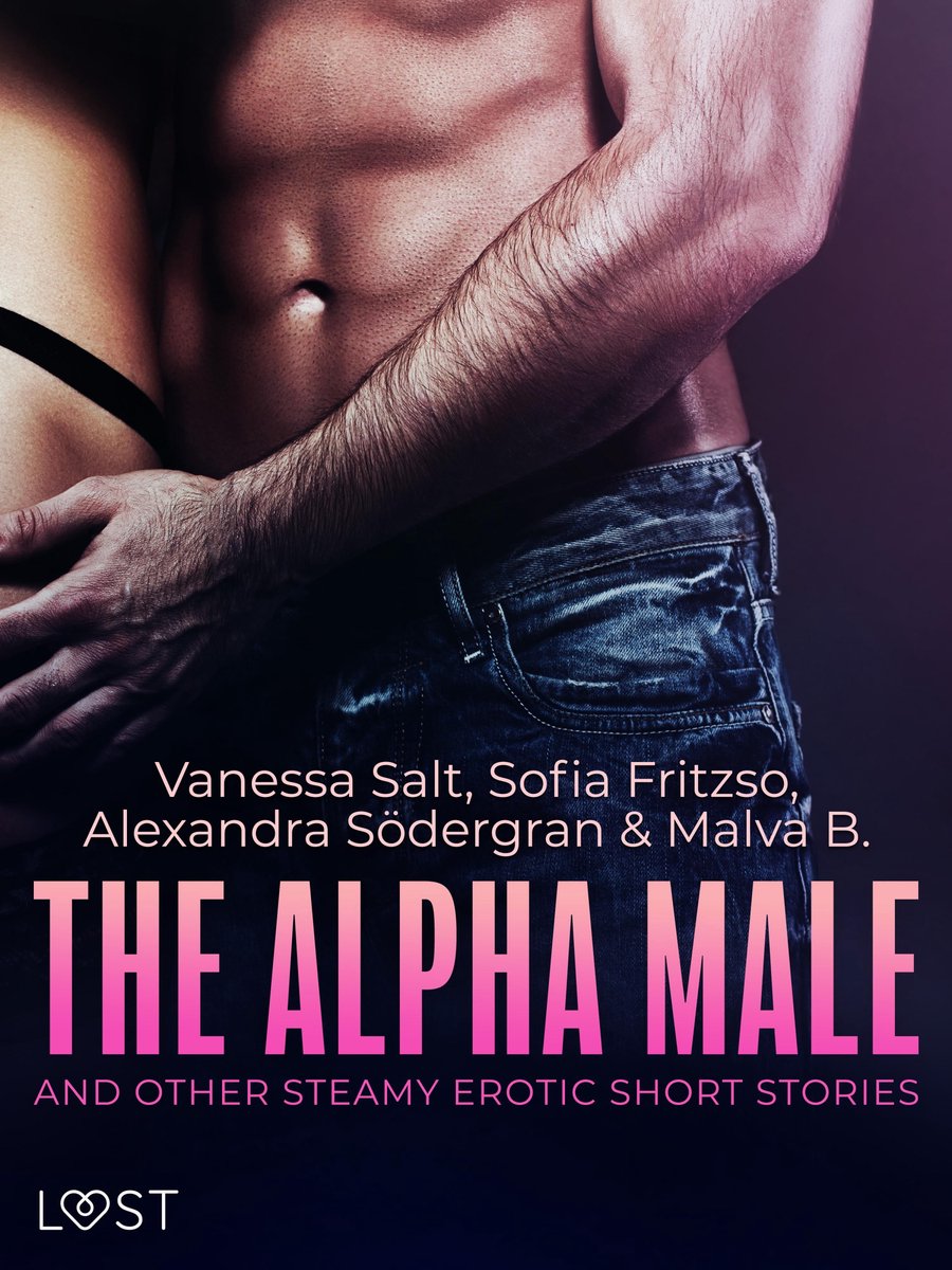 The Alpha Male and Other Steamy Erotic Short Stories (ebook), Sofia Fritzon  |... | bol