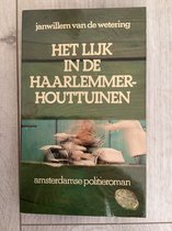 Het lijk in de Haarlemmer Houttuinen