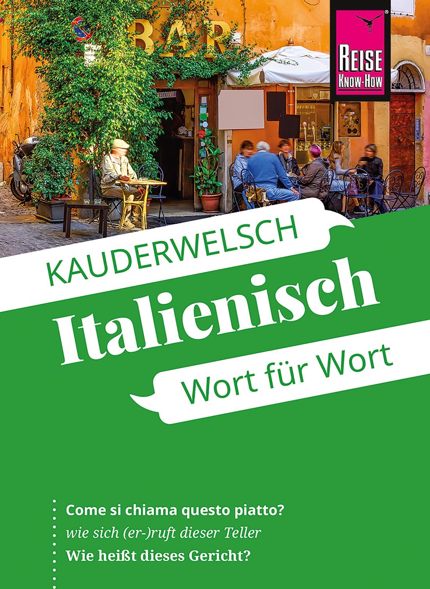 Kauderwelsch 22 - Reise Know-How Kauderwelsch Italienisch - Wort für Wort: Kauderwelsch-Sprachführer Band 22 - Ela Strieder