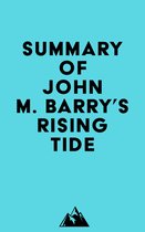 Summary of John M. Barry's Rising Tide