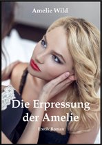 Die Erpressung der Amelie