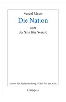 Frankfurter Beiträge zur Soziologie und Sozialphilosophie 25 - Die Nation oder Der Sinn fürs Soziale