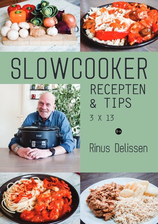 Boek cover Slowcooker recepten & tips 3 X 13 van Rinus Delissen (Paperback)