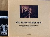 Old faces of Moscow