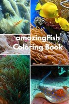 Amazing Fish Coloring Book