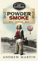 Jim Stringer- Powder Smoke