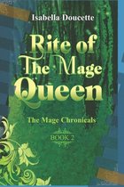 Rite of The Mage Queen