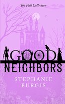 Good Neighbors- Good Neighbors