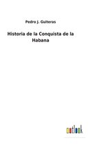 Historia de la Conquista de la Habana