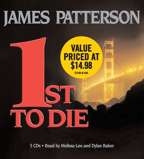 James Patterson's "1st to Die" audioboek met 5 cd's, gelezen door Melissa Leo en Dylan Baker. Grijze brug op achtergrond.