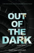 Dark- Out of the Dark