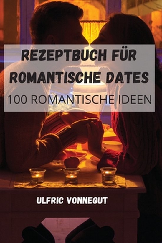 Rezeptbuch Für Romantische Dates - cover