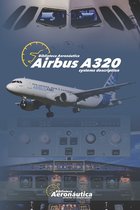 Airbus A320: Systems Description