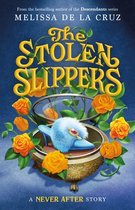 Chronicles of Never After- Never After: The Stolen Slippers