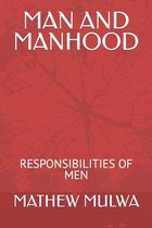 Man and Manhood