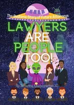 Lawyers Are People Too!