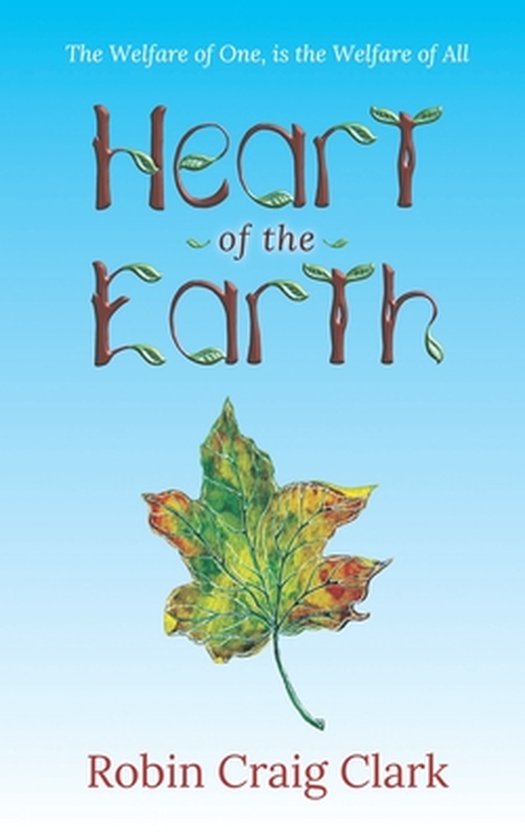 Heart of the Earth: A Fantastic Mythical Adventure of Courag ... - cover