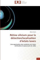 Rétine silicium pour la détection/localisation d'éclats lasers