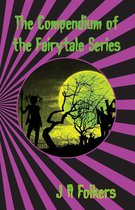 The Compendium of the Fairytale Series