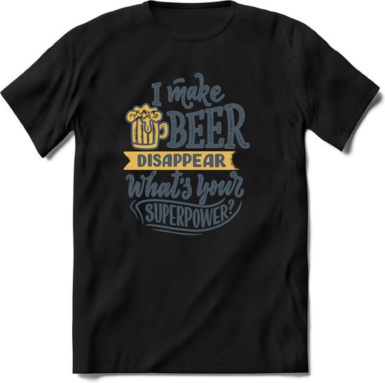 Foto: I make beer disappear feest kado t shirt heren dames staalblauw perfect drank cadeau shirt grappige bier spreuken zinnen teksten