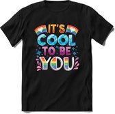 Its cool to be you | Pride T-Shirt Heren - Dames - Unisex | LHBTI / LGBT / Gay / Homo / Lesbi |Cadeau Shirt | Grappige Love is Love Spreuken - Zinnen - Teksten Maat 3XL