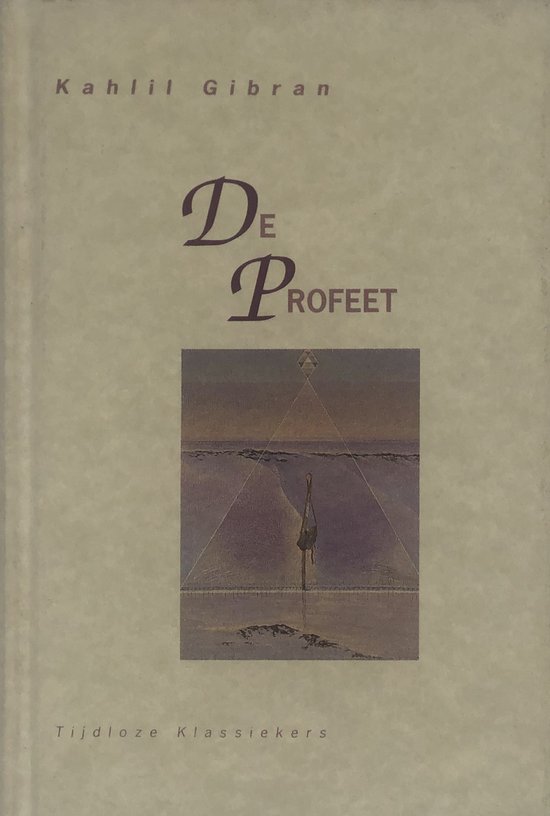 Boekcover van 'De Profeet' door Kahlil Gibran, met afbeelding van een staande figuur op een strand.