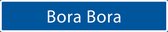 Straatnaambord Bora Bora| Straatnaambord Eiland | Verkeersbord Bora Bora| Verkeersborden | Straatnaambord origineel | Verkeersborden Eiland
