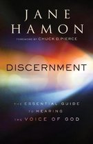 Discernment The Essential Guide to Hearing the Voice of God